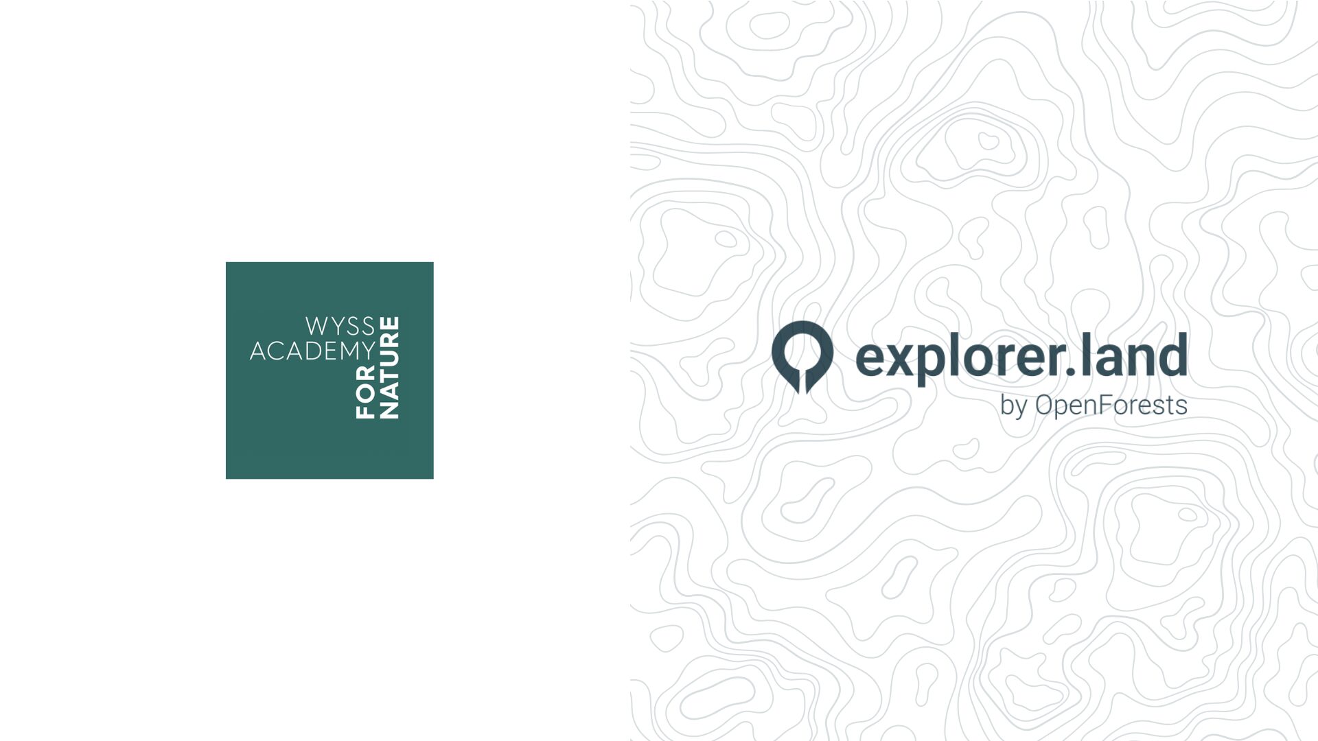 How the Wyss Academy for Nature turns field data into live insights through explorer.land